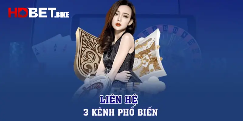 Các hình thức liên hệ HDBET cực nhanh