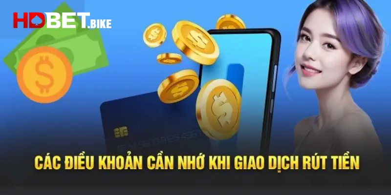 Điều kiện cần biết khi rút tiền thưởng tại HDBET
